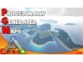 PROCEDURALLY GENERATED MAPS ARK Survival Evolved