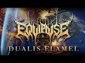 Download Lagu EQUIPOISE - Dualis Flamel [NEW SONG 2019]