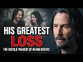The True Story Behind Keanu Reeves Greatest Heartbreak