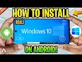 HOW TO INSTALL WINDOWS 10 ON ANDROID 2026