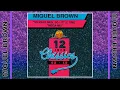 Download Lagu MIQUEL BROWN 