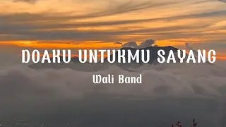 Download DOAKU UNTUKMU SAYANG - Wali Band - Meisita Lomania Cover MP3