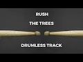 Rush - The Trees (drumless)