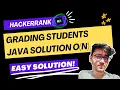Grading Students Hackerrank Problem Easy Solution Java