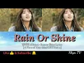 Lagu 일레인 (Elaine) - Rain or Shine Lyrics [A Piece of Your Mind OST Part.2]