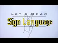 How to Draw Sign Language