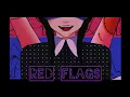 Lagu Wednesday: RED FLAGS - [ Animatic ]