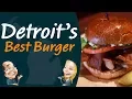 Top 5 places to find Detroit s Best Burger