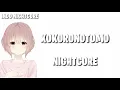 Kokoronotomo nightcore