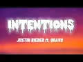 Download Lagu Justin Bieber - Intentions ft. Quavo (Lyrics)