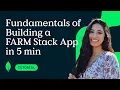 Fundamentals of Building a FARM Stack App in 5 min