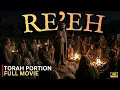 PARSHAT RE EH Torah Portion Movie Deuteronomy 11-16