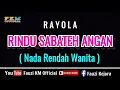 Download Lagu Rayola - RINDU SABATEH ANGAN ( Karaoke ) Nada Rendah Wanita