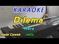 Download Lagu Di Persimpangan Dilema-Karaoke-Nora-Nada Cewek