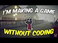 I m making a game without coding Devlog