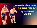 Lagu Nguyễn Đình Long TẢ XUNG HỮU ĐỘT tại Hội làng KHU BA 2024 #vatcotruyen2024 #wrestling #vatdantoc