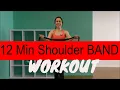 12 Minute Theraband Shoulder Back Strength Workout