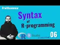 Syntax of R programming R with Aammar