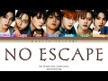 NCT DREAM - NO ESCAPE COLOR CODED LYRICS (HAN)/ROM/ENG)