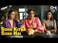 Sona Kitna Sona Hai - Crew (Hindi song)