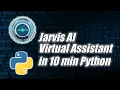 How to create your AI Virtual Assistant using Python in 50 lines 10 min