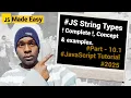 JavaScript Tutorial 2025 - JavaScript String Data Type complete concept with examples