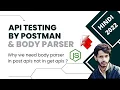 Body Parser in Node JS in Hindi Postman API Testing Tutorial in Hindi Why JSON stringify