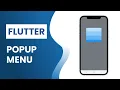 Popup Menu Flutter Package of the Day Thrilling Tech