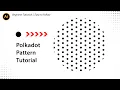 Easy How to Make Polka dot Pattern in Adobe Illustrator