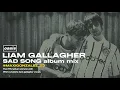 Liam Gallagher - Sad Song (Album Mix, 1992 vocals) Fan-Made
