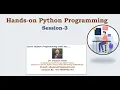 Hands-on Python Programming - Session 3 By Dr Rizwan Alam