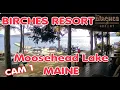Moosehead Lake at Rockwood Maine - The Birches Resort CAM 1