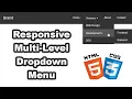 Responsive Multi-Level Dropdown Menu using HTML CSS