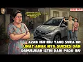 AZAB IBU MERTUA YG SLALU IRI LIAT ANAK NYA SUKSES \u0026 MENDAHULUKAN ISTRINYA II SINETRON AZAB