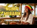 Lagu Lagu Reggae Sasak Lombok NGIMPI MERARIK Rege Cover Terbaik