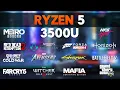 RYZEN 5 3500U VEGA 8 GAMING TEST 17 GAMES TEST
