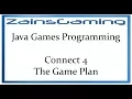 Java Games Programming Tut10 - Connect 4 Planning