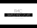 Download Lagu RAC - Simple Kind Of Life ft. Pink Feathers