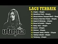 Lagu UTOPIA FULL ALBUM | HUJAN | ANTARA ADA DAN TIADA | SERPIHAN HATI - KUMPULAN LAGU POP INDONESIA 2000N
