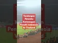 Download Lagu Tendangan Penalti Penentu Kemenagan ndonesia Vs Thailand || 25 Juli 2025