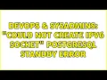 DevOps SysAdmins Could not create IPv6 socket postgresql standby error 2 Solutions