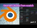 Learn geometry nodes in Blender Geometry nodes beginners tutorial part 2
