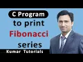C Program to print Fibonacci Series in Hindi Kumar Tutorials