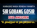 Sir Gobang Gosir Karaoke Dangdut Nada Rendah -4
