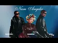 MaWhoo, Sami'Kay, MSA -Nam Angeke (Official Beat Remix)