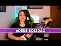 Download Lagu Adeus Solidão - Carmen Silva by Patrícia Vargas