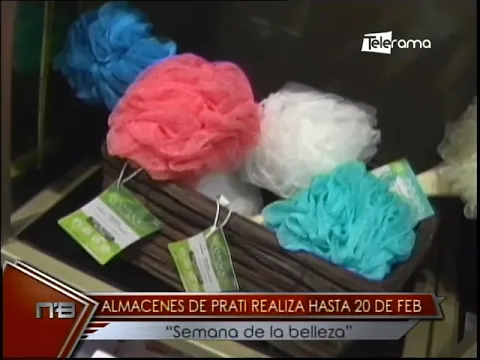 Almacenes De Prati realiza hasta 20 de feb Semana de la Belleza