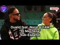 Oualid feat. Norel & YAM دي مشكلة Di Mochkila Sub-Español | Legra-Lyrics
