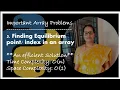 3 Equilibrium Point Index in an array