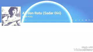 Download Air Dan Batu(sadar diri) -iwan fals (lagu tidak beredar) MP3